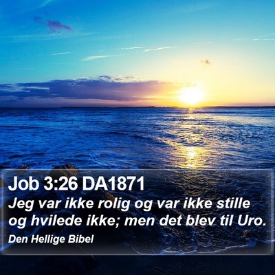 Job 3:26 DA1871 Bible Verse Image