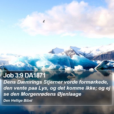 Job 3:9 DA1871 Bible Verse Image