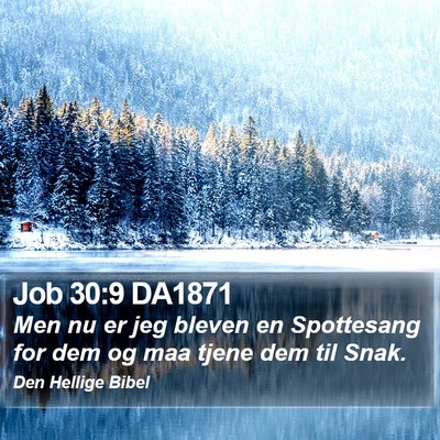 Job 30:9 DA1871 Bible Verse Image