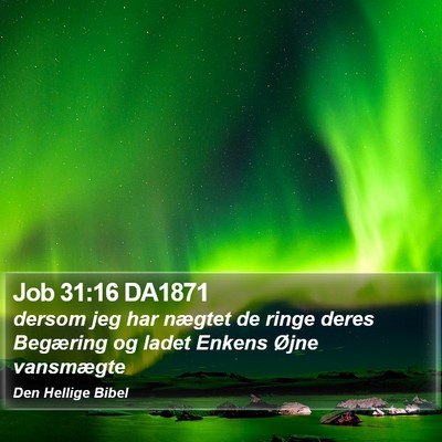 Job 31:16 DA1871 Bible Verse Image