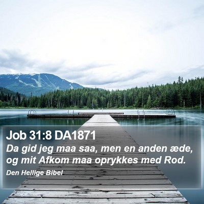 Job 31:8 DA1871 Bible Verse Image