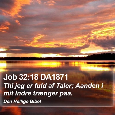 Job 32:18 DA1871 Bible Verse Image