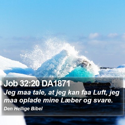 Job 32:20 DA1871 Bible Verse Image
