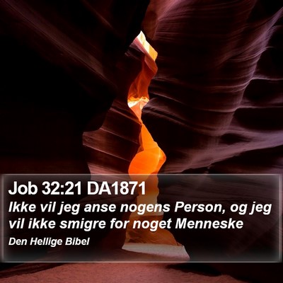 Job 32:21 DA1871 Bible Verse Image