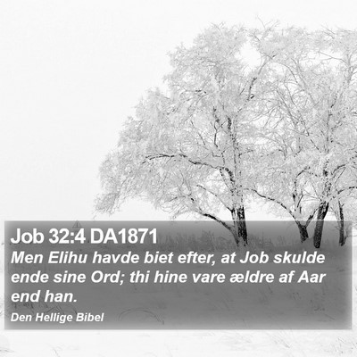 Job 32:4 DA1871 Bible Verse Image