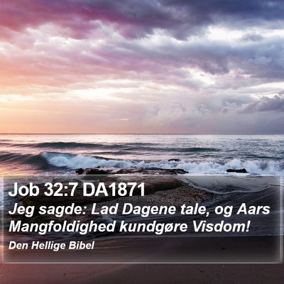 Job 32:7 DA1871 Bible Verse Image