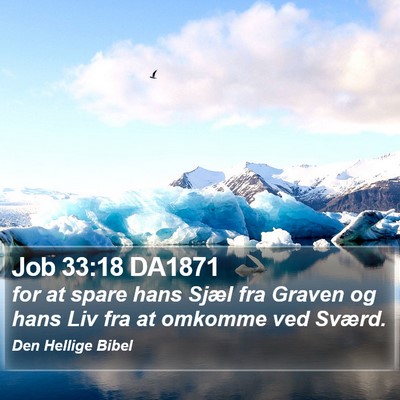 Job 33:18 DA1871 Bible Verse Image