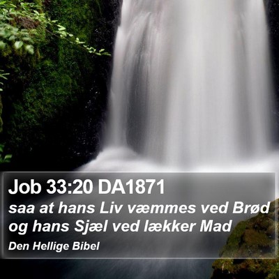Job 33:20 DA1871 Bible Verse Image