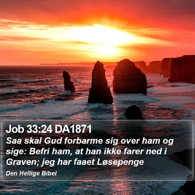 Job 33:24 DA1871 Bible Verse Image