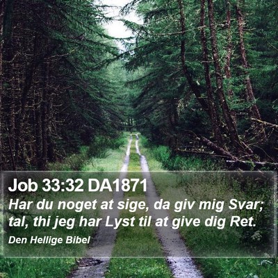 Job 33:32 DA1871 Bible Verse Image