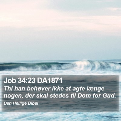 Job 34:23 DA1871 Bible Verse Image