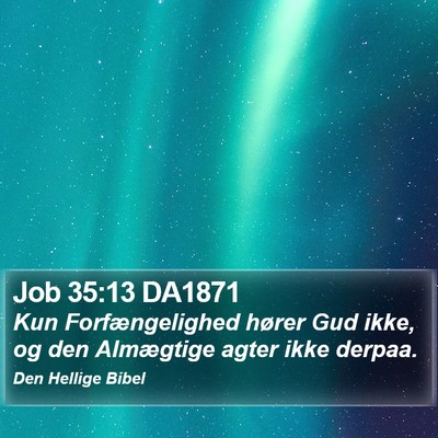 Job 35:13 DA1871 Bible Verse Image