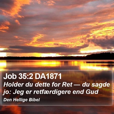 Job 35:2 DA1871 Bible Verse Image