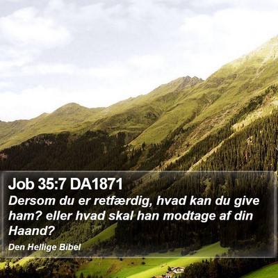 Job 35:7 DA1871 Bible Verse Image