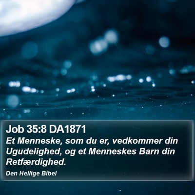 Job 35:8 DA1871 Bible Verse Image