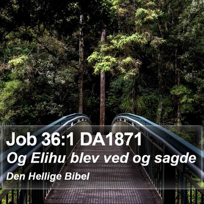 Job 36:1 DA1871 Bible Verse Image