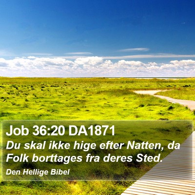 Job 36:20 DA1871 Bible Verse Image