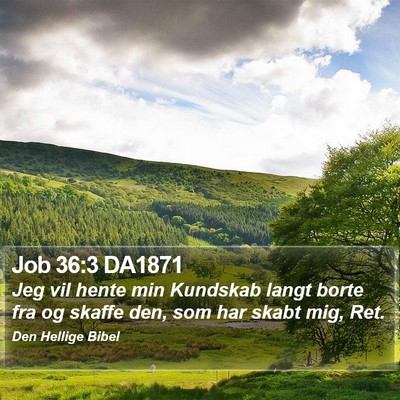 Job 36:3 DA1871 Bible Verse Image