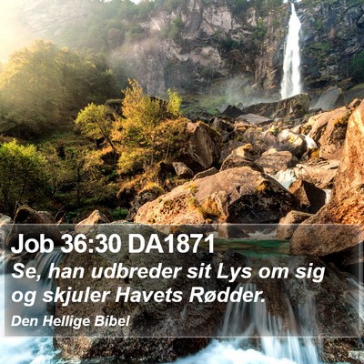 Job 36:30 DA1871 Bible Verse Image