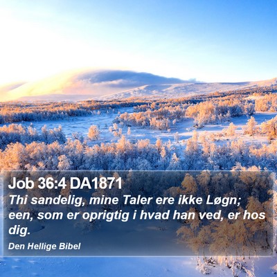 Job 36:4 DA1871 Bible Verse Image