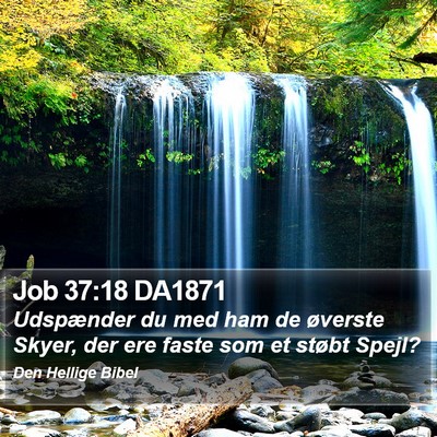 Job 37:18 DA1871 Bible Verse Image