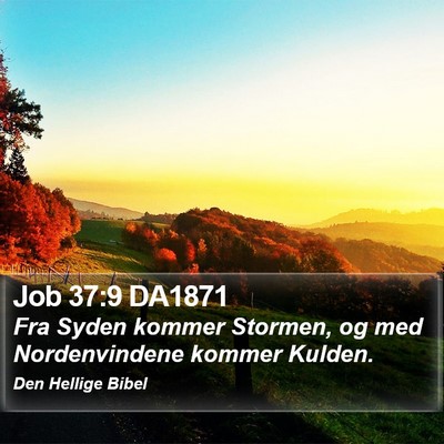 Job 37:9 DA1871 Bible Verse Image