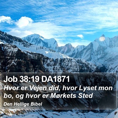 Job 38:19 DA1871 Bible Verse Image