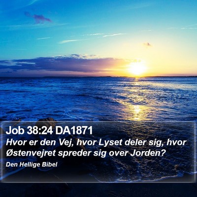 Job 38:24 DA1871 Bible Verse Image