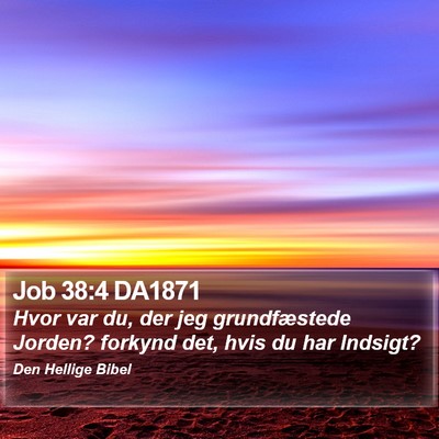 Job 38:4 DA1871 Bible Verse Image
