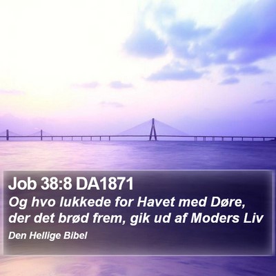 Job 38:8 DA1871 Bible Verse Image