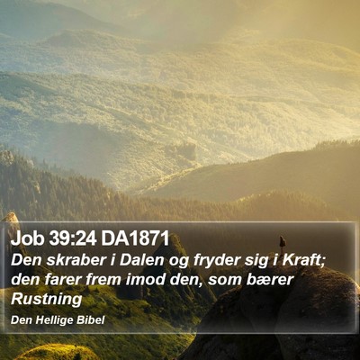 Job 39:24 DA1871 Bible Verse Image