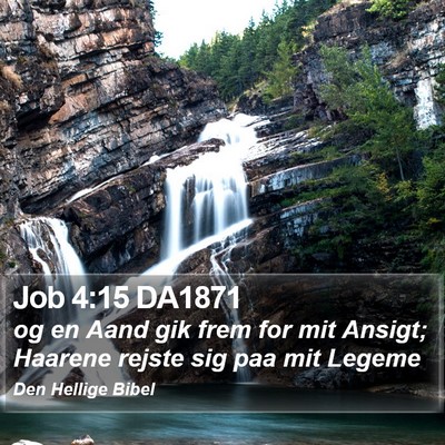 Job 4:15 DA1871 Bible Verse Image