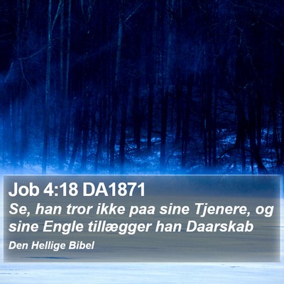 Job 4:18 DA1871 Bible Verse Image
