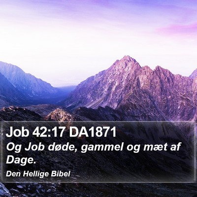 Job 42:17 DA1871 Bible Verse Image