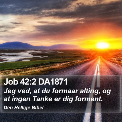 Job 42:2 DA1871 Bible Verse Image