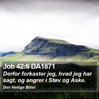 Job 42:6 DA1871 Bible Verse Image