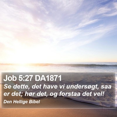 Job 5:27 DA1871 Bible Verse Image