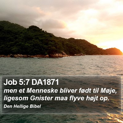 Job 5:7 DA1871 Bible Verse Image