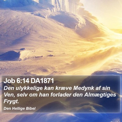 Job 6:14 DA1871 Bible Verse Image