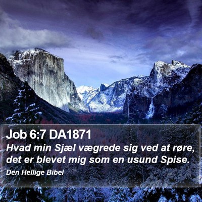 Job 6:7 DA1871 Bible Verse Image