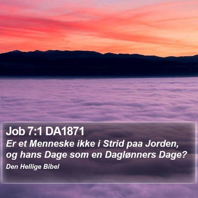 Job 7:1 DA1871 Bible Verse Image