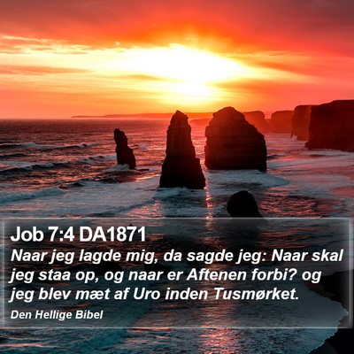 Job 7:4 DA1871 Bible Verse Image