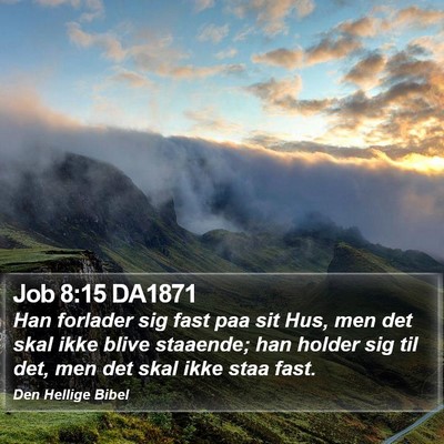 Job 8:15 DA1871 Bible Verse Image