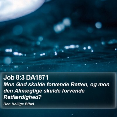 Job 8:3 DA1871 Bible Verse Image