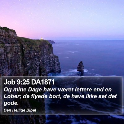 Job 9:25 DA1871 Bible Verse Image