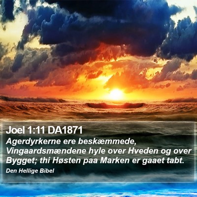Joel 1:11 DA1871 Bible Verse Image