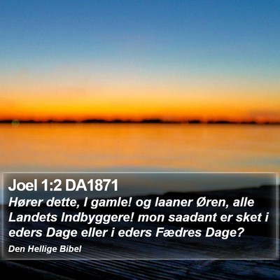 Joel 1:2 DA1871 Bible Verse Image