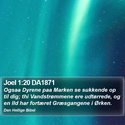 Joel 1:20 DA1871 Bible Verse Image