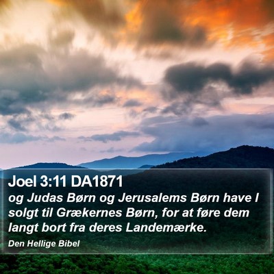 Joel 3:11 DA1871 Bible Verse Image