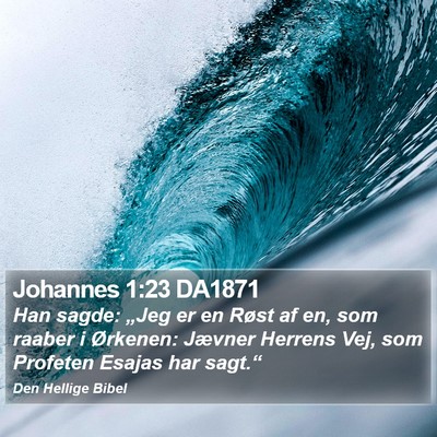 Johannes 1:23 DA1871 Bible Verse Image